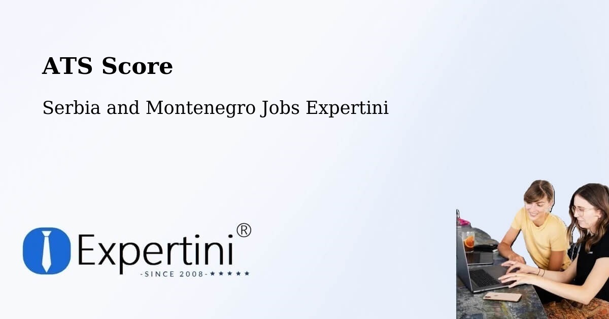 Resume ATS Score & Job Description Match Tool – Mildmay - Serbia and Montenegro Jobs Expertini