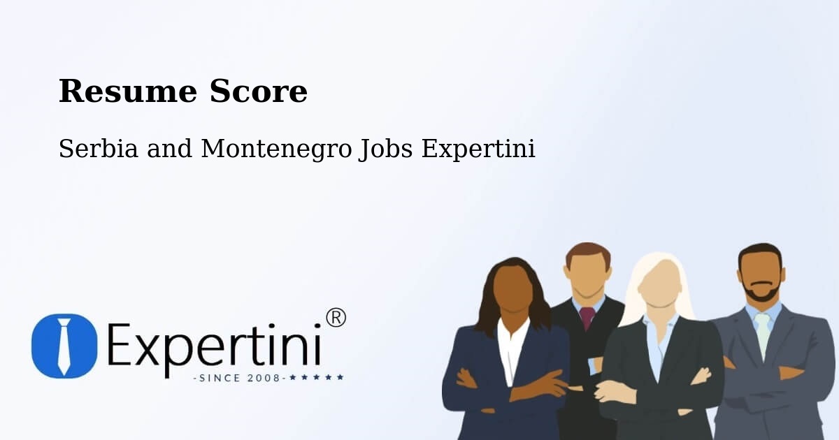 Resume Score & Job Description Match Tool – Mildmay - Serbia and Montenegro Jobs Expertini