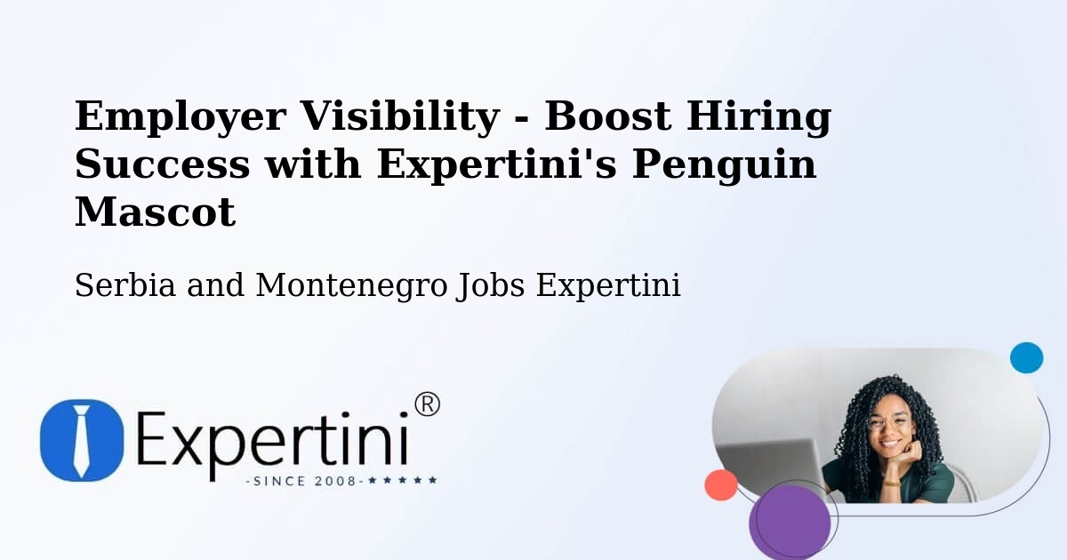 CV and Resume Visibility Optimization – Mildmay - Serbia and Montenegro Jobs Expertini